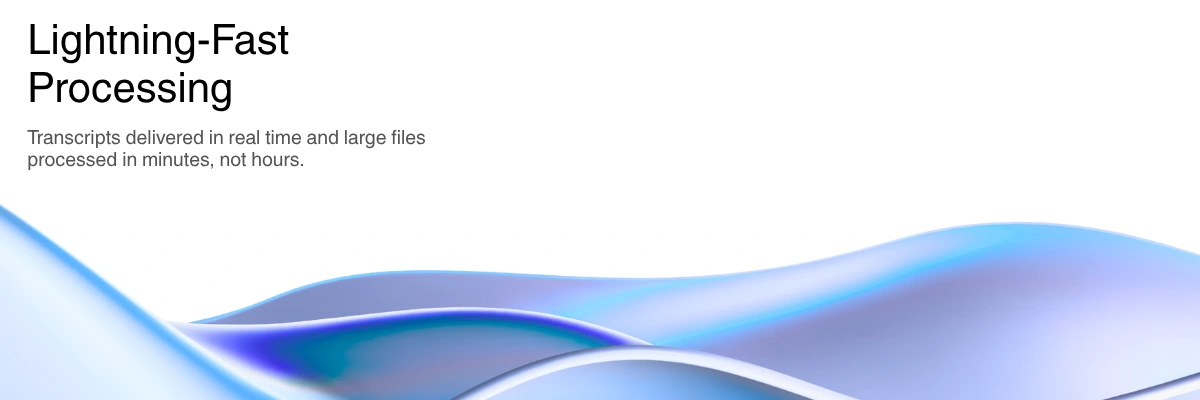 Lightning-fast AI transcription processing with real-time results