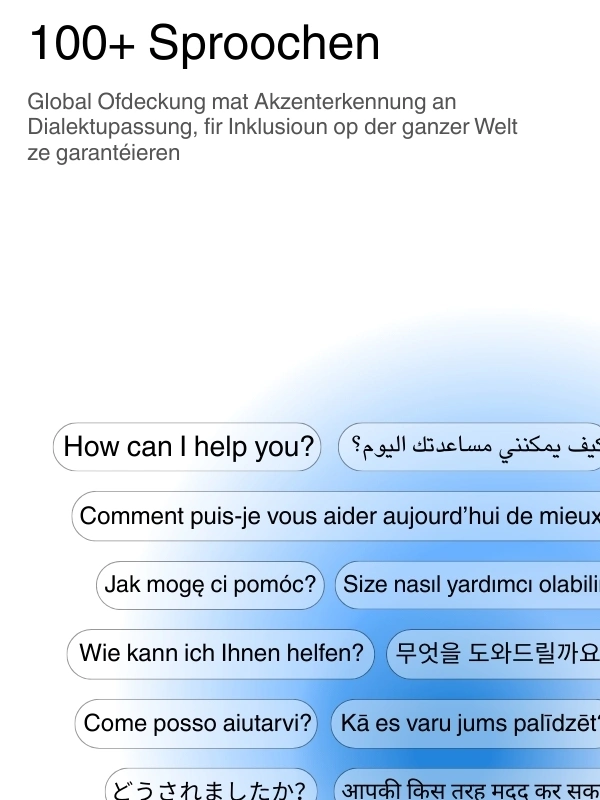 Global language support with 100+ languages for transcription