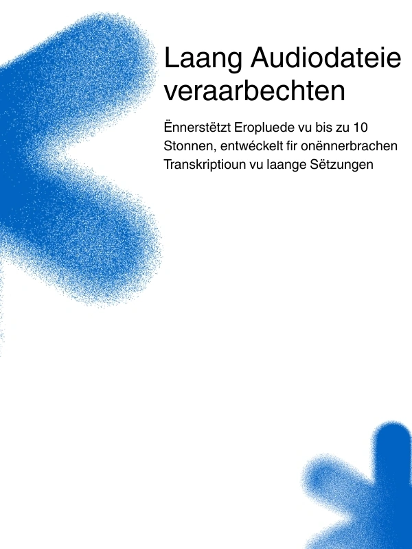 Support for long audio files up to 10 hours