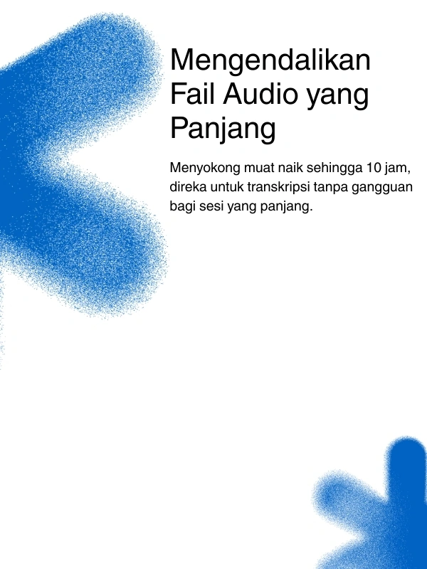 Support for long audio files up to 10 hours