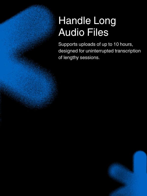 Handle Long Audio Files